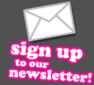 sign up to our newsletter!